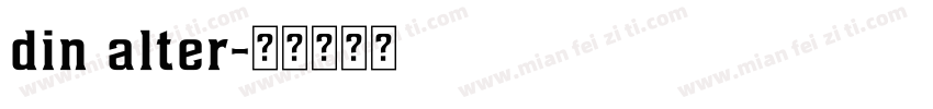 din alter字体转换